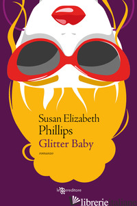 GLITTER BABY - PHILLIPS SUSAN ELIZABETH