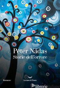 STORIE DELL'ORRORE - NADAS PETER