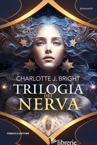 TRILOGIA DEL NERVA - BRIGHT CHARLOTTE J.