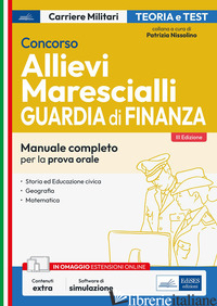 CONCORSO ALLIEVI MARESCIALLI. GUARDIA DI FINANZA. PROVA ORALE - NISSOLINO P. (CUR.)