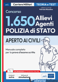 CONCORSO 1650 ALLIEVI AGENTI POLIZIA DI STATO. MANUALE COMPLETO PER LA PROVA D'E - NISSOLINO P. (CUR.)
