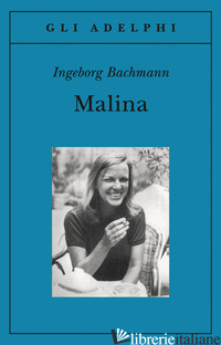 MALINA - BACHMANN INGEBORG