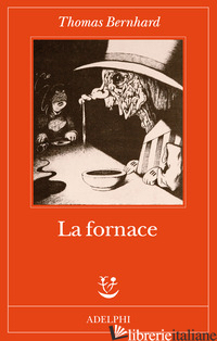 FORNACE (LA) - BERNHARD THOMAS