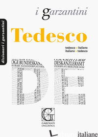 DIZIONARIO TEDESCO. TEDESCO-ITALIANO, ITALIANO-TEDESCO - 