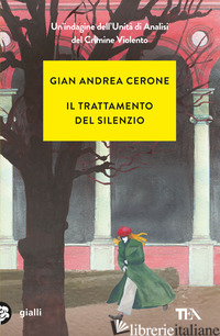 TRATTAMENTO DEL SILENZIO (IL) - CERONE GIAN ANDREA