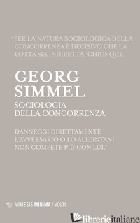 SOCIOLOGIA DELLA CONCORRENZA - SIMMEL GEORG; PELUSO A. (CUR.)
