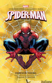 SPIDER-MAN. FOREVER YOUNG - PETRUCHA STEFAN