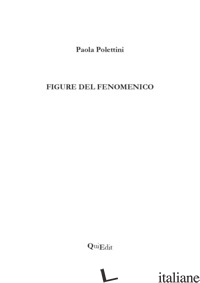 FIGURE DEL FENOMENICO - POLETTINI PAOLA