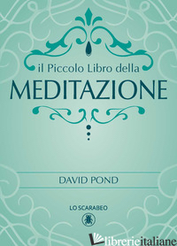 PICCOLO LIBRO DELLA MEDITAZIONE (IL) - POND DAVID