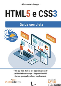 HTML5 E CSS3. GUIDA COMPLETA - SALVAGGIO ALESSANDRA