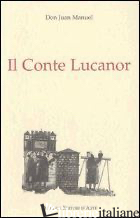 CONTE LUCANOR (IL) - JUAN MANUEL
