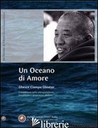 OCEANO DI AMORE (UN) - CIAMPA GYATSO (GESHE)