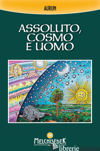 ASSOLUTO, COSMO E UOMO - AURUM