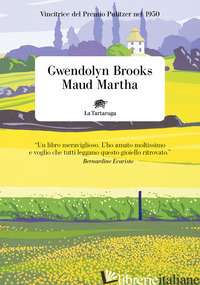 MAUD MARTHA - BROOKS GWENDOLYN