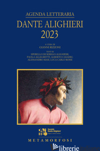 AGENDA LETTERARIA DANTE ALIGHIERI 2023 - RIZZONI G. (CUR.)