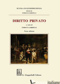 DIRITTO PRIVATO - GABRIELLI E. (CUR.)