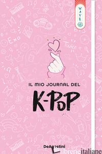 MIO JOURNAL DEL K-POP (IL) - AA.VV.