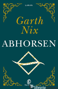 ABHORSEN - NIX GARTH