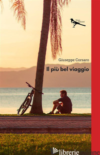 PIU' BEL VIAGGIO (IL) - CORSARO GIUSEPPE