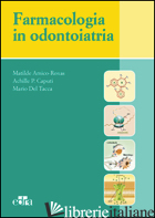 FARMACOLOGIA IN ODONTOIATRIA - AMICO ROXAS MATILDE