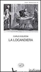 LOCANDIERA (LA) - GOLDONI CARLO