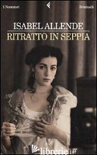 RITRATTO IN SEPPIA - ALLENDE ISABEL
