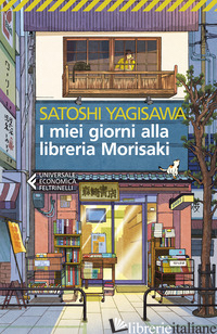 MIEI GIORNI ALLA LIBRERIA MORISAKI (I) - YAGISAWA SATOSHI