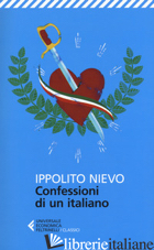 CONFESSIONI DI UN ITALIANO (LE) - NIEVO IPPOLITO; OLIVIERI U. M. (CUR.)