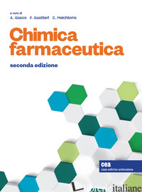 CHIMICA FARMACEUTICA. CON AGGIORNAMENTO ONLINE. CON E-BOOK - GASCO A. (CUR.); GUALTIERI F. (CUR.); MELCHIORRE C. (CUR.)