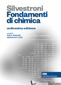 FONDAMENTI DI CHIMICA. CON E-BOOK - SILVESTRONI PAOLO; PASQUALI M. (CUR.); LATINI A. (CUR.)