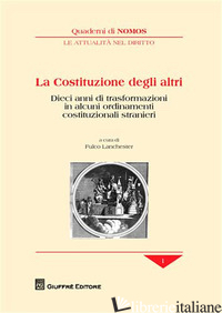 COSTITUZIONE DEGLI ALTRI (LA) - LANCHESTER F. (CUR.)