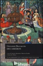 DECAMERON - BOCCACCIO GIOVANNI; QUONDAM A. (CUR.); FIORILLA M. (CUR.); ALFANO G. (CUR.)