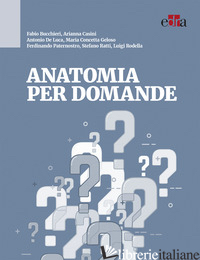 ANATOMIA PER DOMANDE - AA.VV.