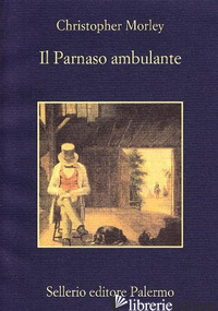 PARNASO AMBULANTE (IL) - MORLEY CHRISTOPHER