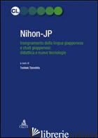 NIHON-JP. INSEGNAMENTO DELLA LINGUA GIAPPONESE E STUDI GIAPPONESI: DIDATTICA E N - TAKESHITA TOSHIAKI