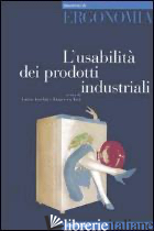 USABILITA' DEI PRODOTTI INDUSTRIALI (L') - ANSELMI L. (CUR.); TOSI F. (CUR.)