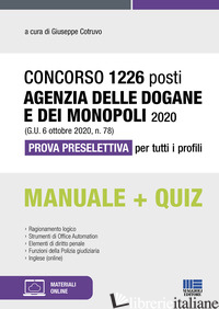 CONCORSO 1226 POSTI AGENZIA DELLE DOGANE E DEI MONOPOLI 2020 (G.U. 6 OTTOBRE 202 - COTRUVO G. (CUR.)