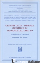 GIURISTI DELLA «SAPIENZA». QUESTIONI DI FILOSOFIA DEL DIRITTO - LEUCADITO B. (CUR.); PETROCCO G. (CUR.)