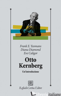 OTTO KERNBERG. UN'INTRODUZIONE
