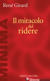 MIRACOLO DEL RIDERE (IL)