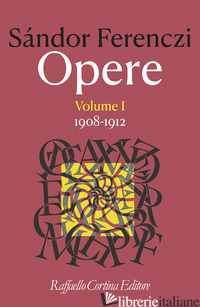 OPERE. VOL. 1: 1908-1912
