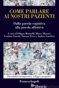 COME PARLARE AI NOSTRI PAZIENTI. DALLA PAROLA COGNITIVA ALLA PAROLA AFFETTIVA