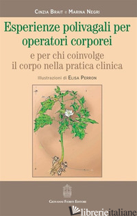 ESPERIENZE POLIVAGALI PER OPERATORI CORPOREI E PER CHI COINVOLGE IL CORPO NELLA 