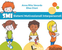 SMI SISTEMI MOTIVAZIONALI INTERPERSONALI
