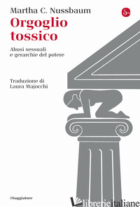 ORGOGLIO TOSSICO. ABUSI SESSUALI E GERARCHIE DEL POTERE