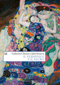FEMMINILE E IL SACRO (IL)