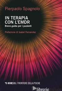 IN TERAPIA CON L'EMDR. BREVE GUIDA PER I PAZIENTI