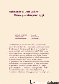 NEL MONDO DI DINA VALLINO. ESSERE PSICOTERAPEUTI OGGI