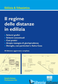 REGIME DELLE DISTANZE IN EDILIZIA (IL) - BALASSO ROMOLO; ZEN PIERFRANCESCO