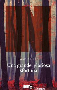 GRANDE, GLORIOSA SFORTUNA (UNA)